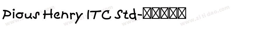 Pious Henry ITC Std字体转换